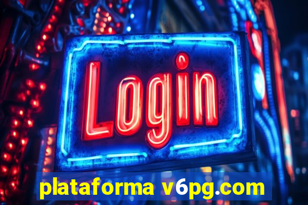 plataforma v6pg.com